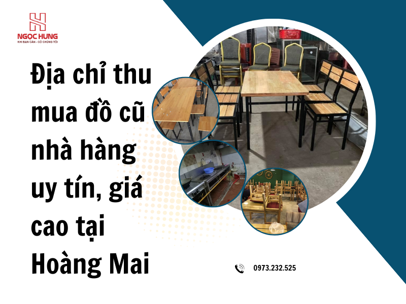 Địa Chỉ Thu Mua Đồ Cũ Nhà Hàng Uy Tín, Giá Cao Tại Hoàng Mai Them Tieu De Phu 1