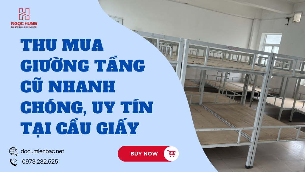 Thu Mua Giường Tầng Cũ Nhanh Chóng, Uy Tín Tại Cầu Giấy Website Marketing