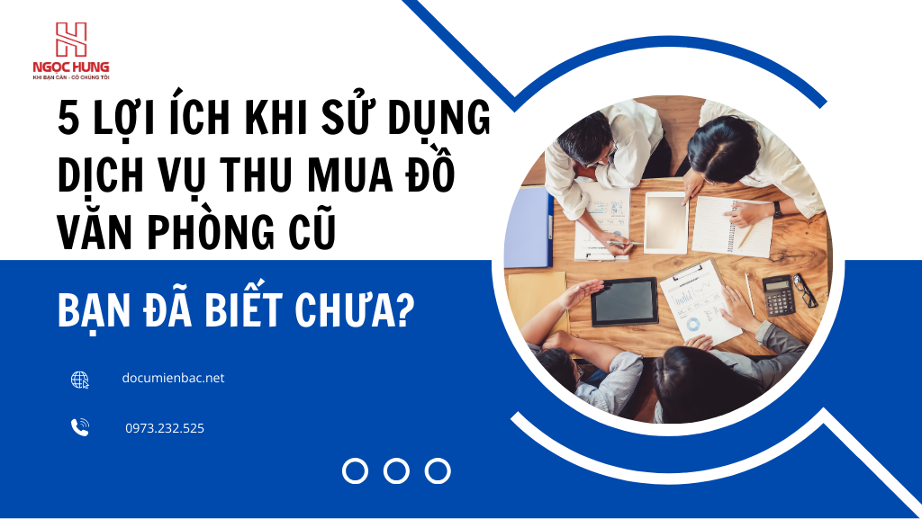 5 Lợi Ích Khi Thu Mua Đồ Cũ Văn Phòng Best Digital Marketing