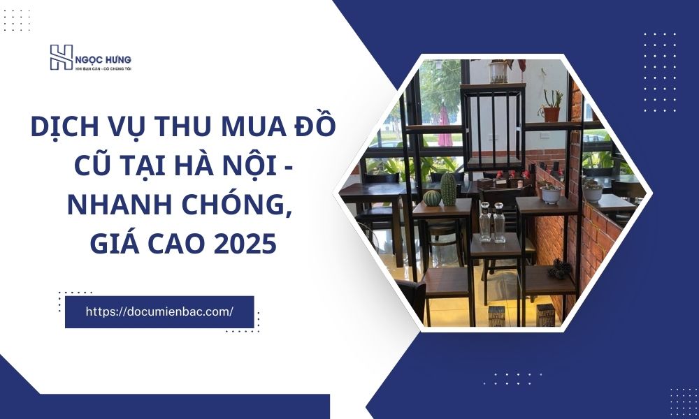 Thu Mua Đồ Cũ Tại Hà Nội