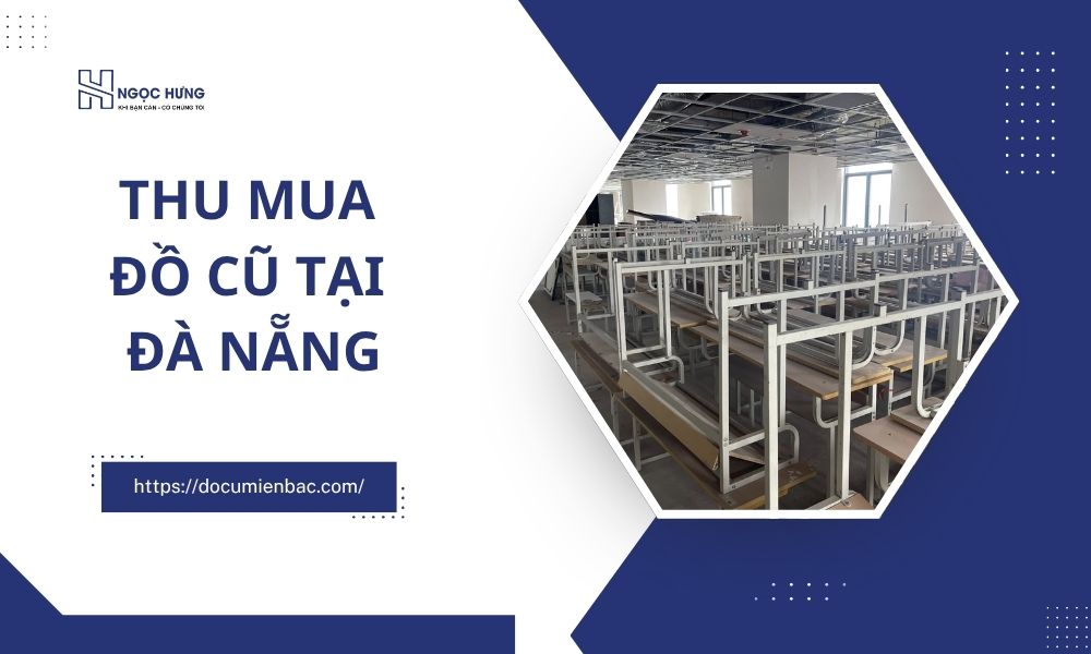 Thu Mua Đồ Cũ Tại Đà Nẵng