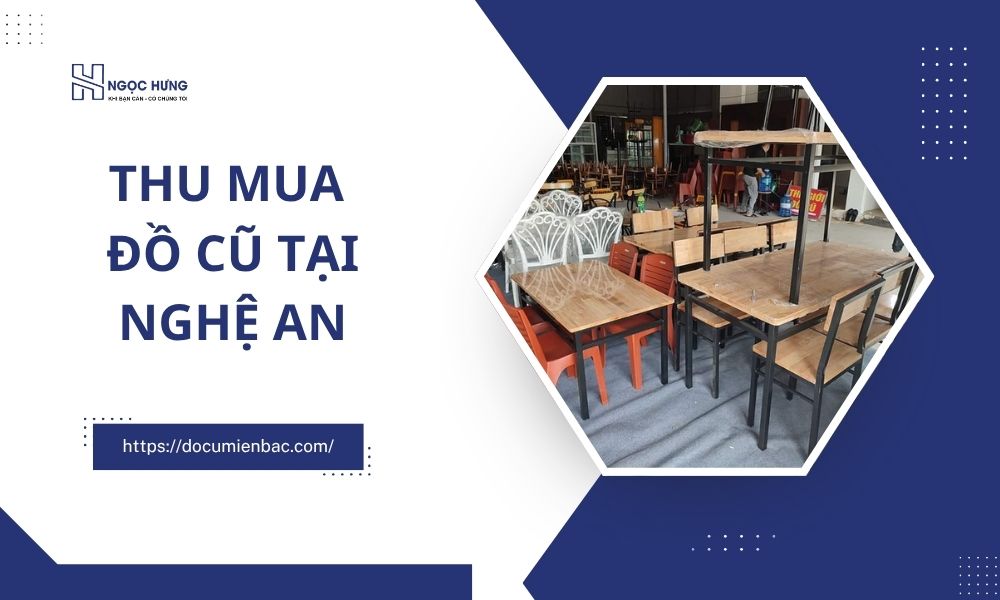 Thu Mua Đồ Cũ Tại Nghệ An