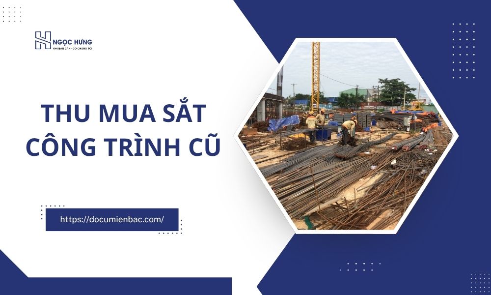 Thu Mua Sắt Công Trình Cũ