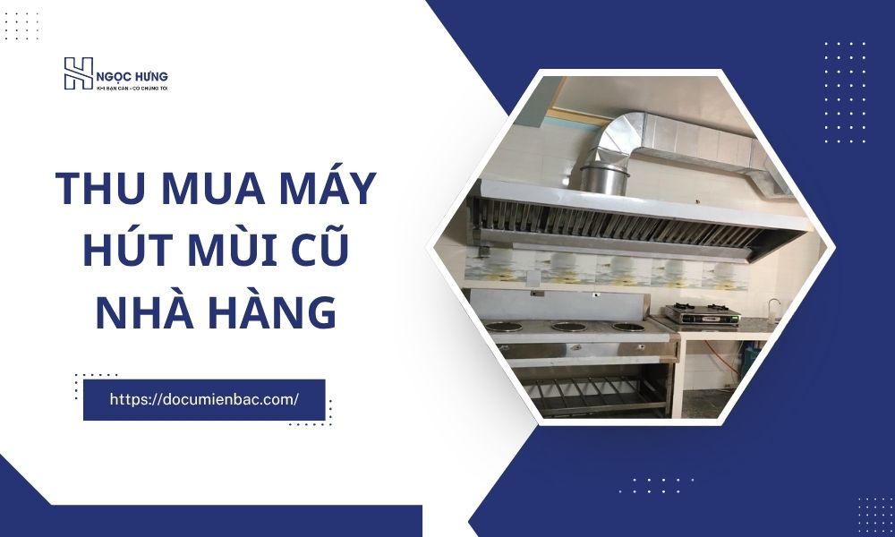 Thu Mua Máy Hút Mùi Cũ