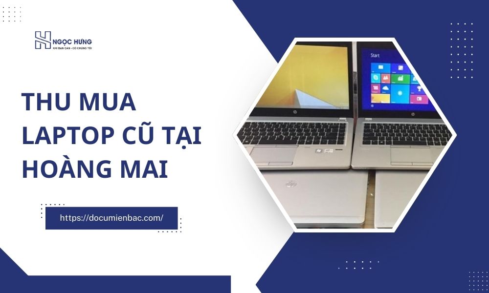 Thu Mua Laptop Cũ Tại Hoàng Mai